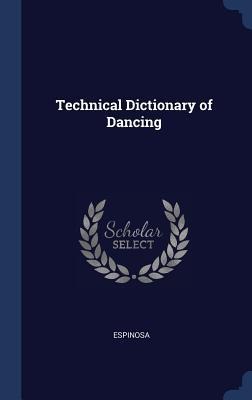 Technical Dictionary of Dancing - Espinosa