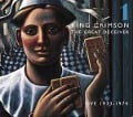 Cover-Bild zum Titel 'The Great Deceiver-Live 1973-1974 Vol.1' von 'King Crimson'
