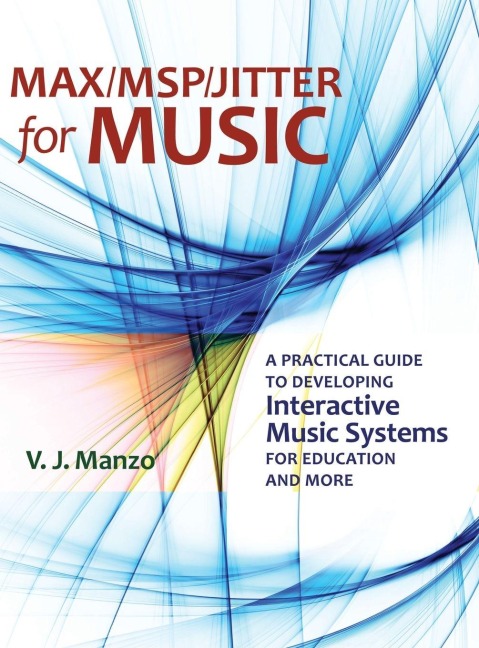 Max/MSP/Jitter for Music - Manzo