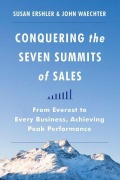 Cover-Bild zum Titel 'Conquering the Seven Summits of Sales' von 'Susan Ershler, John Waechter'
