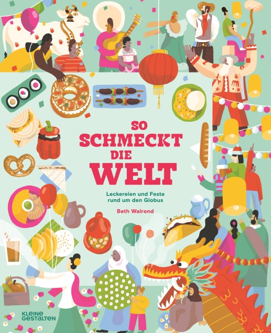 So schmeckt die Welt (Neuauflage) - Beth Walrond