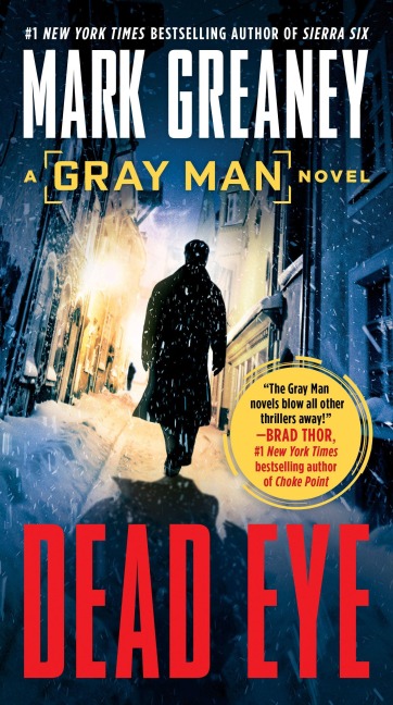 Dead Eye - Mark Greaney
