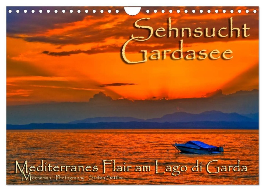 Sehnsucht Gardasee - Mediterranes Flair am Lago di Garda (Wandkalender 2026 DIN A4 quer), CALVENDO Monatskalender - Stefan Sattler
