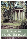 Historischer Friedhof Stahnsdorf (Tischkalender 2025 DIN A5 hoch), CALVENDO Monatskalender - Marlen Rasche