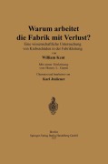 Cover-Bild zum Titel 'Warum arbeitet die Fabrik mit Verlust?' von 'William Kent, Karl Italiener, Henry Laurence Gantt'