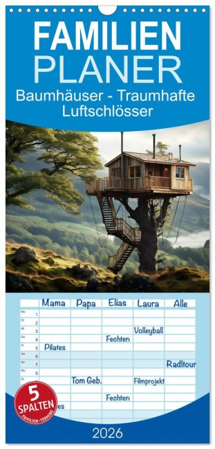Familienplaner 2026 - Baumhäuser - Traumhafte Luftschlösser mit 5 Spalten (Wandkalender, 21 x 45 cm) CALVENDO - Daniela Tapper