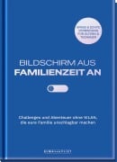 Cover-Bild zum Titel 'Bildschirm aus - Familienzeit an!' von 'Elma Van Vliet'