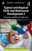 Cover-Bild zum Titel 'Typical and Atypical Child Development 3 Perceptual and Motor Development' von 'Stephen Von Tetzchner'