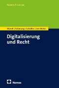 Cover-Bild zum Titel 'Digitalisierung und Recht' von 'Domenik H. Wendt, Henrik von Wehrs, Tamay Schimang, Sebastian Schüßler'