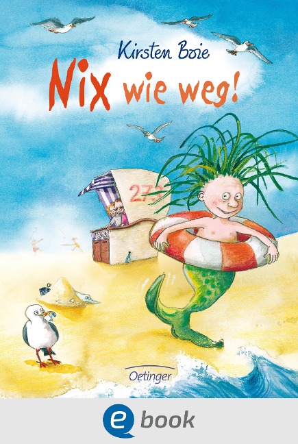 Nix wie weg! - Kirsten Boie