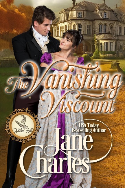 The Vanishing Viscount (Magic and Mystery Book 2) - Jane Charles