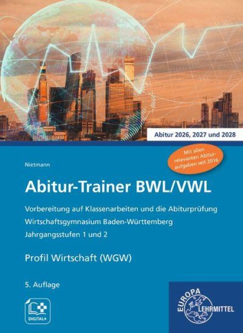 Abitur-Trainer BWL/VWL - Profil Wirtschaft (WGW) - Dieter Nietmann