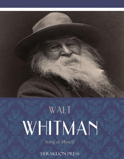 Song of Myself - Walt Whitman