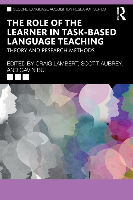 The Role of the Learner in Task-Based Language Teaching - 