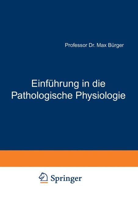 Einführung in die Pathologische Physiologie - Max Bürger