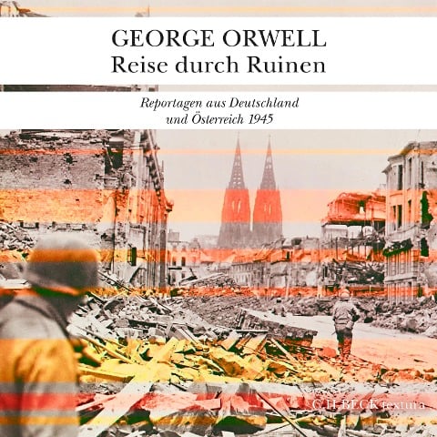 Reise durch Ruinen - George Orwell