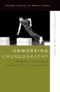 Cover-Bild zum Titel 'Unworking Choreography' von 'Frédéric Pouillaude'