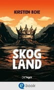 Skogland 1 - Kirsten Boie