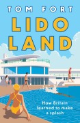 Cover-Bild zum Titel 'Lido Land' von 'Tom Fort'