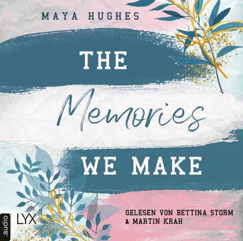 The Memories We Make - Maya Hughes