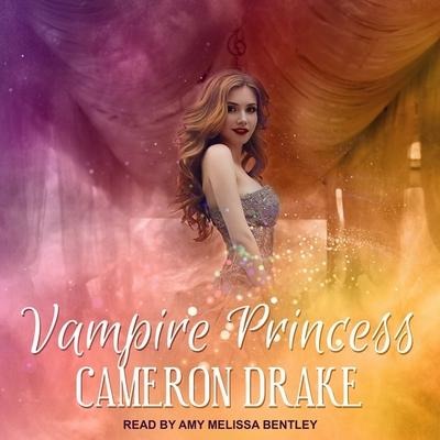 Vampire Princess - Cameron Drake