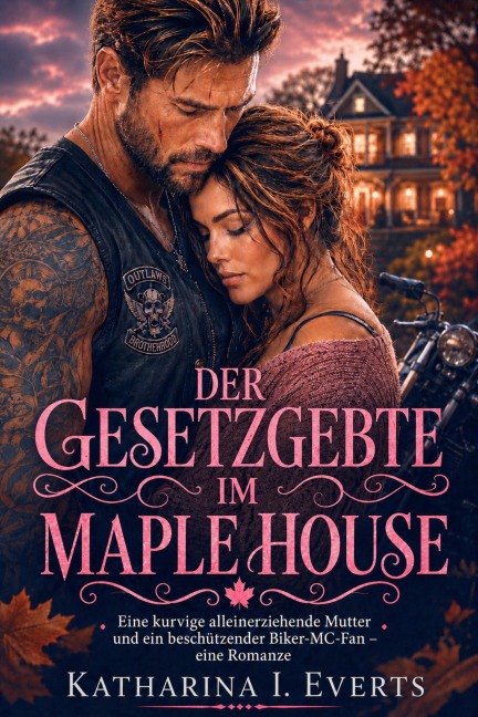 Der Gesetzlose Im Maple House - Katharina I. Everts