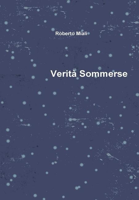 Verità Sommerse - Roberto Miali