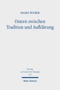 Cover-Bild zum Titel 'Ostern zwischen Tradition und Aufklärung' von 'Maike Peyrer'