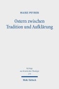 Cover-Bild zum Titel 'Ostern zwischen Tradition und Aufklärung' von 'Maike Peyrer'