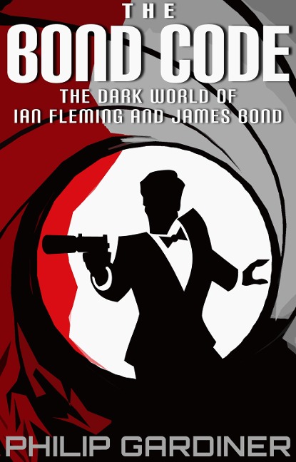 The Bond Code - Philip Gardiner