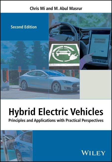 Hybrid Electric Vehicles - Chris Mi, M. Abul Masrur