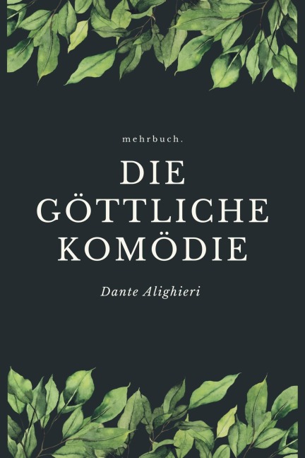 Die Göttliche Komödie - Dante Alighieri