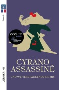 Cover-Bild zum Titel 'Cyrano Assassiné' von 'Jean-Yves de Groote, Camille Larbey, Élisabeth Fetizon, Sarah Lachhab'