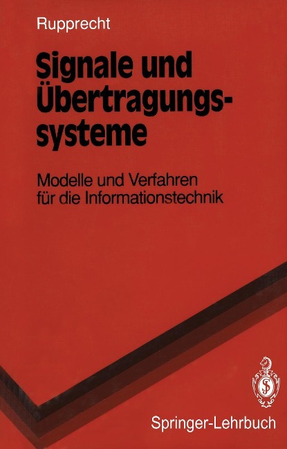 Signale und Übertragungssysteme - Werner Rupprecht