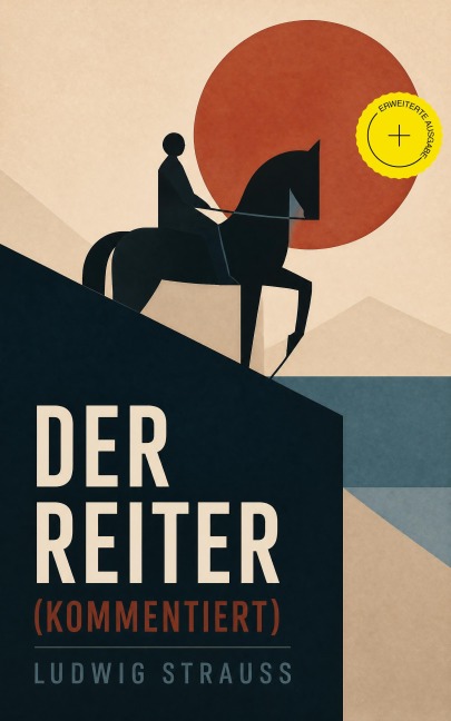 Der Reiter (Kommentiert) - Ludwig Strauss