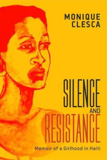 Silence and Resistance - Monique Clesca