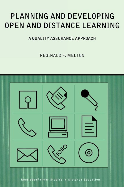 Planning and Developing Open and Distance Learning - Reginald F. Melton