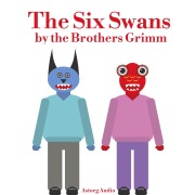 Cover-Bild zum Titel 'The Six Swans' von 'Brothers Grimm'