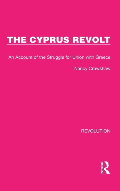 The Cyprus Revolt - Nancy Crawshaw