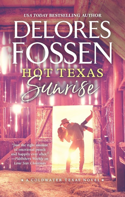 Hot Texas Sunrise - Delores Fossen