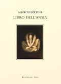 Libro dell'ansia - Alberto Bertoni