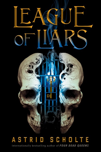 League of Liars - Astrid Scholte
