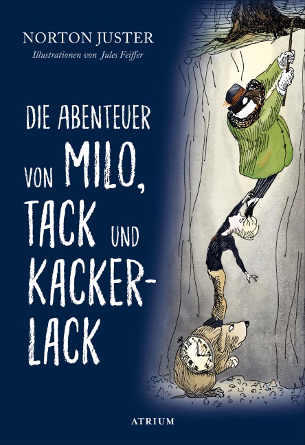 Die Abenteuer von Milo, Tack und Kackerlack - Norton Juster