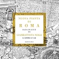 Cover-Bild zum Titel 'Nuova pianta di Roma data in luce da Giambattista Nolli l'anno 1748' von 'Gian Battista Nolli'