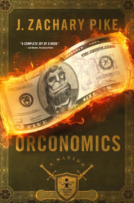 Orconomics - J. Zachary Pike