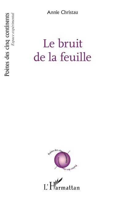 Le bruit de la feuille - Annie Christau