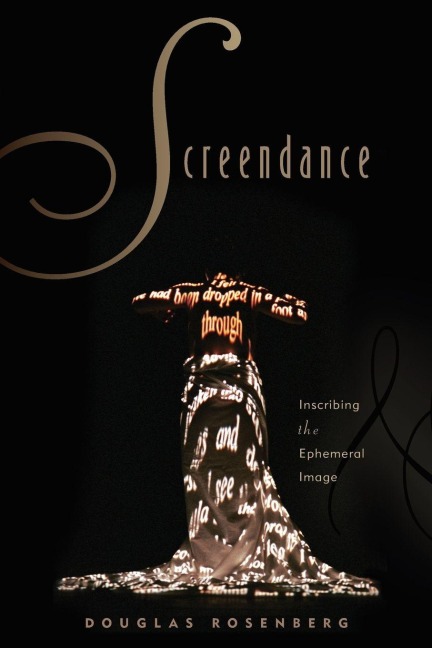 Screendance - Douglas Rosenberg