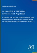 Cover-Bild zum Titel 'Verordnung (EG) Nr. 798/2008 der Kommission vom 8. August 2008' von 'Europäische Kommission'