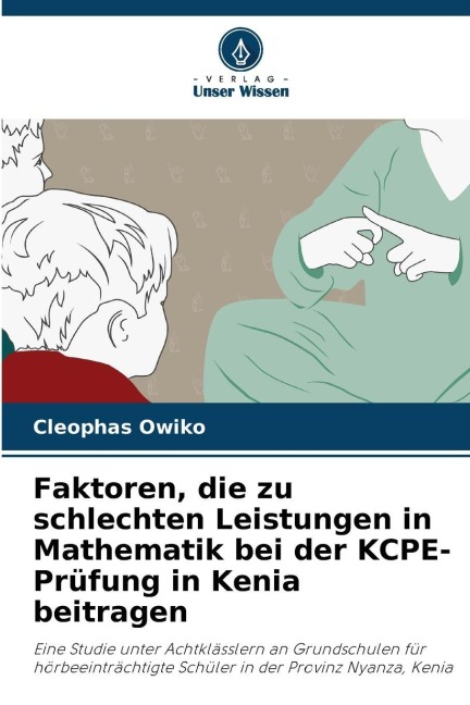 Faktoren, die zu schlechten Leistungen in Mathematik bei der KCPE-Prüfung in Kenia beitragen - Cleophas Owiko