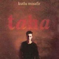 Kutlu Misafir - Taha